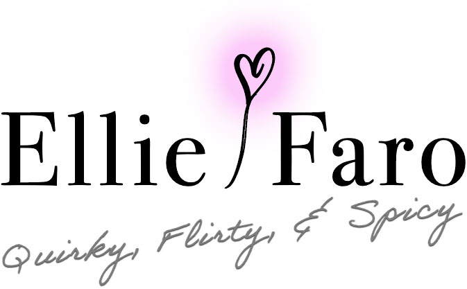 Ellie Faro - Quirky, Flirty, & Spicy